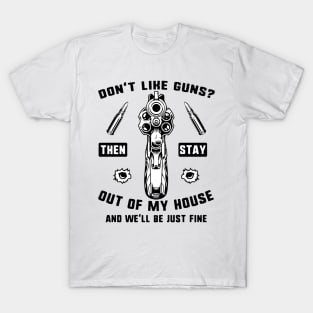 Don't Like Guns T-Shirt